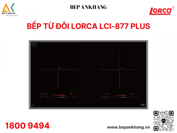 Bếp từ đôi Lorca LCI 877 PLUS